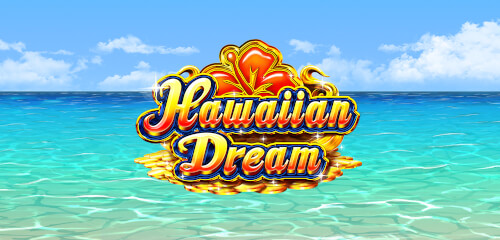 Hawaiian Dream ハワイアンドリーム